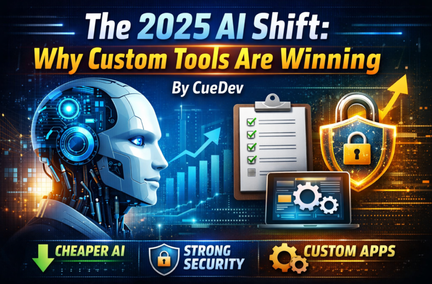 The 2025 AI Shift: Why Custom Tools Are Winning